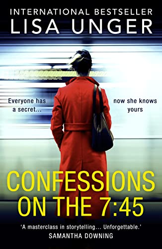 Confessions On The 7:45: An absolutely unforgettable psychological thriller von HQ