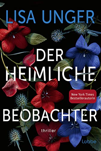 Der heimliche Beobachter: Thriller von Lübbe