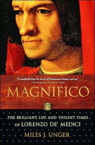 Magnifico: The Brilliant Life and Violent Times of Lorenzo de' Medici (An Italian Renaissance History) von Simon & Schuster