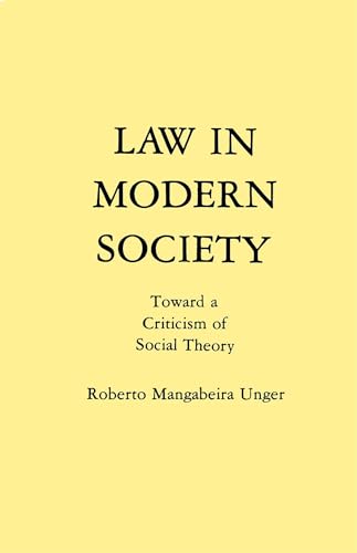 Law in Modern Society: Toward a Criticism of Social Theory von Free Press
