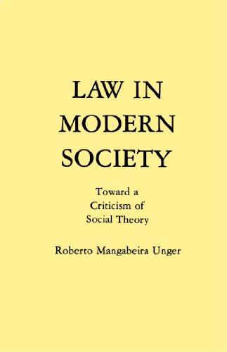 Law in Modern Society: Toward a Criticism of Social Theory von Free Press