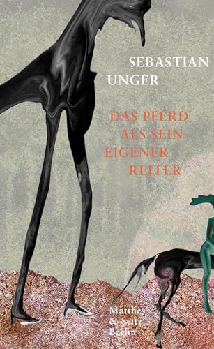 Das Pferd als sein eigener Reiter: Essays zum Ende der Natur