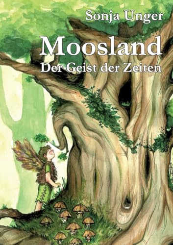 Moosland: Der Geist der Zeiten von BoD – Books on Demand