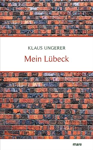 Mein Lübeck (Meine Insel) von mareverlag