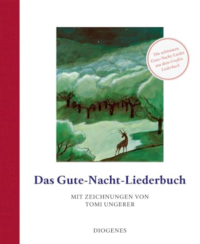 Das Gute-Nacht-Liederbuch: Mit Zeichnungen von Tomi Ungerer (Kinderbücher) von Diogenes