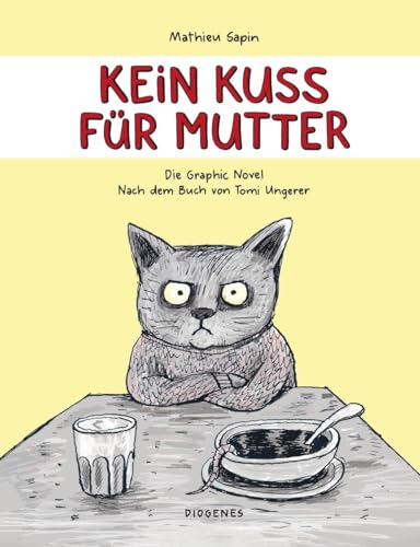 Kein Kuss für Mutter: Die Graphic Novel (Kunst) von Diogenes Verlag AG