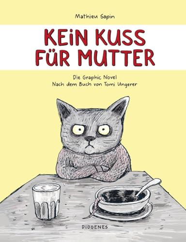 Kein Kuss für Mutter: Die Graphic Novel (Kunst) von Diogenes