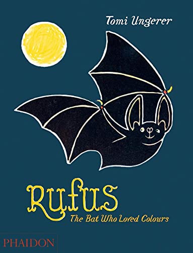 Rufus: The Bat Who Loved Colours (Libri per bambini)