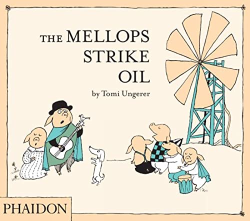 The Mellops Strike Oil von PHAIDON