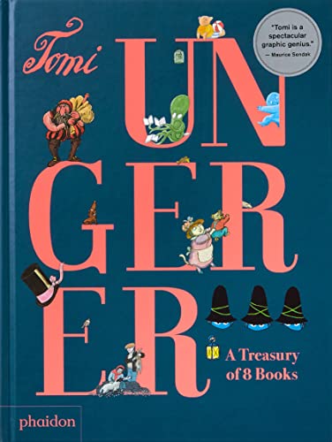 Tomi Ungerer: A Treasury of 8 Books (Libri per bambini) Tomi Ungerer: A Treasury of 8 Books (Libri per bambini) von PHAIDON