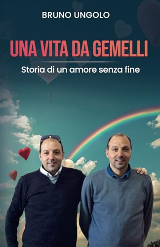Una vita da gemelli: Storia di un amore senza fine Una vita da gemelli: Storia di un amore senza fine von Bookness