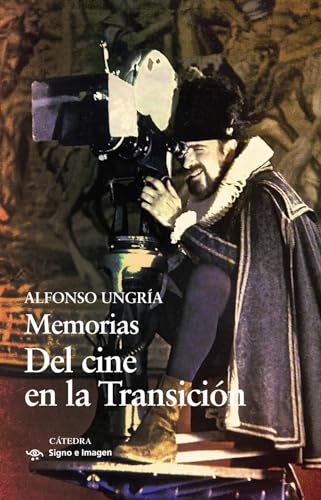 Memorias. Del cine en la Transición (Signo e imagen) von Ediciones Cátedra