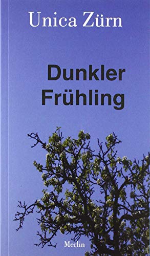 Dunkler Frühling von Merlin Verlag