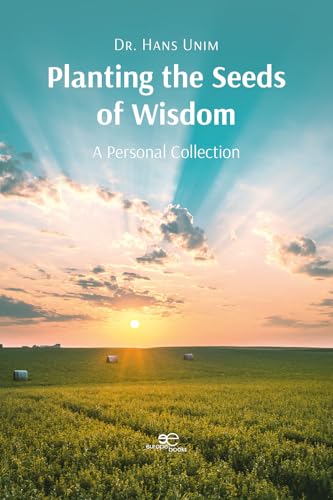 PLANTING THE SEEDS OF WISDOM (Build Universes) von Europe Books