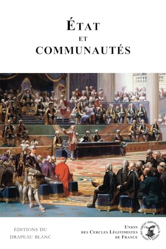 État et communautés: Actes de l'université Saint-Louis 2023 (33e session) von Éditions du Drapeau blanc