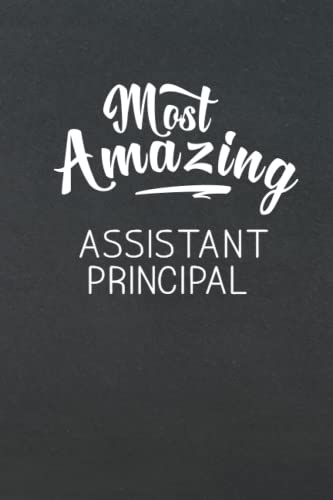 Most Amazing Assistant Principal: Appreciation Thank You Gift von Independently published