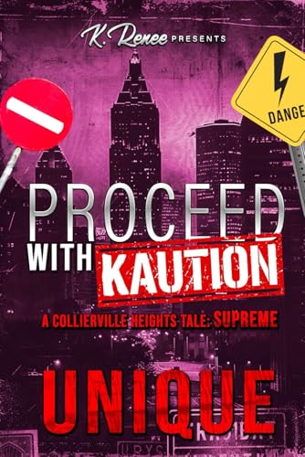 Proceed with Kaution: A Collierville Heights Tale: Supreme von Independently published