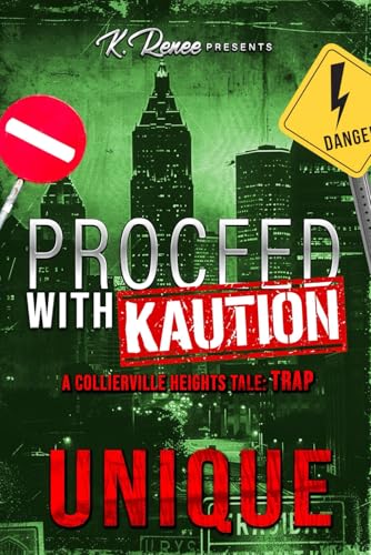 Proceed with Kaution: A Collierville Heights Tale: Trap von Independently published