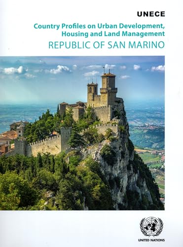 Country Profiles on Urban Development, Housing and Land Management: Republic of San Marino (Country Profiles on Housing and Land Management) von United Nations