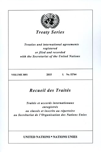 Treaty Series 3051 (English/French Edition) (United Nations Treaty Series / Recueil des Traites des Nations Unies) von United Nations