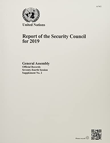 Report of the Security Council 2019 (Official records, Session 73: supplement 2 (A/74/2))