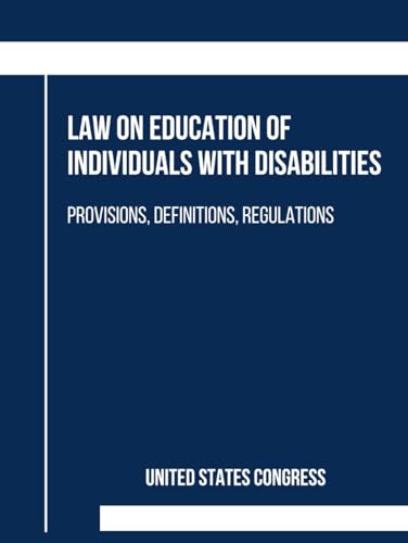 Individuals with Disabilities Education Improvement Act of 2004: Provisions, Definitions, Regulations