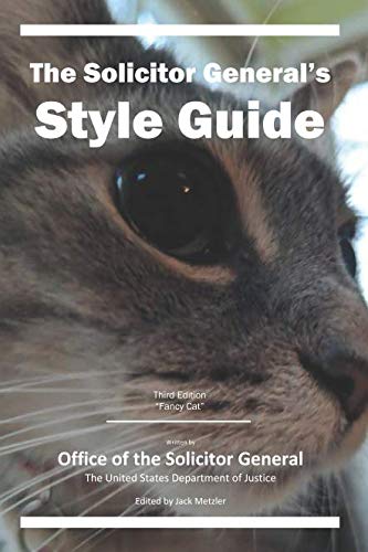 The Solicitor General's Style Guide: Third Edition "Fancy Cat" von Inter Alias