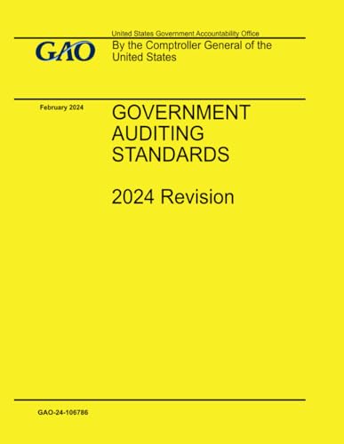 Government Auditing Standards: 2024 Revision von Independently published