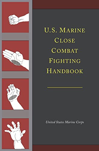 U.S. Marine Close Combat Fighting Handbook von Martino Fine Books