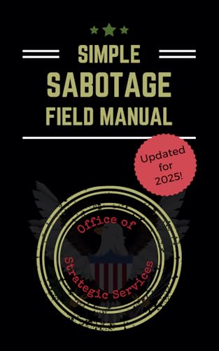 Simple Sabotage Field Manual - Updated for 2025 von Independently published