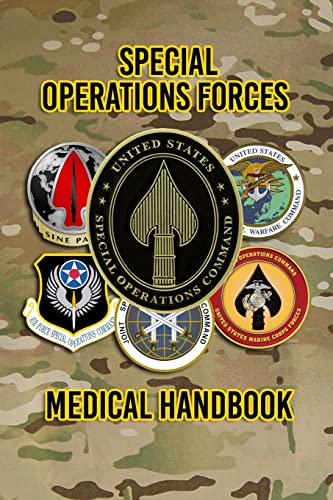 Special Operations Forces Medical Handbook von Createspace Independent Publishing Platform