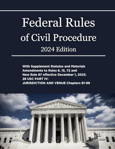 Federal Rules of Civil Procedure 2024 Edition: with Supplement Statutes and Materials von Independently published