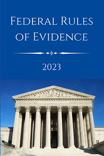 Federal Rules of Evidence: 2023
