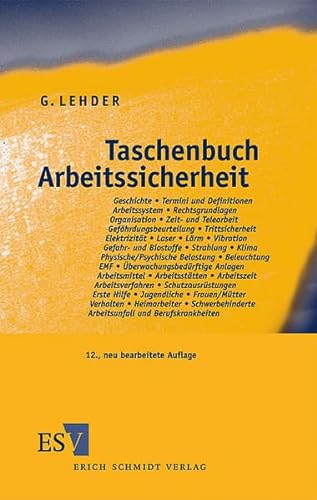 Taschenbuch Arbeitssicherheit von Schmidt, Erich