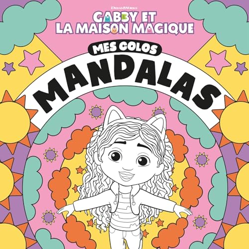 Gabby et la maison magique - Mes colos mandalas: Livre de coloriages mandalas von HACHETTE JEUN.