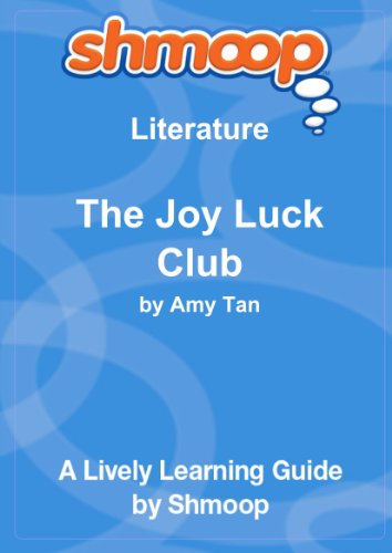 The Joy Luck Club: Shmoop Literature Guide