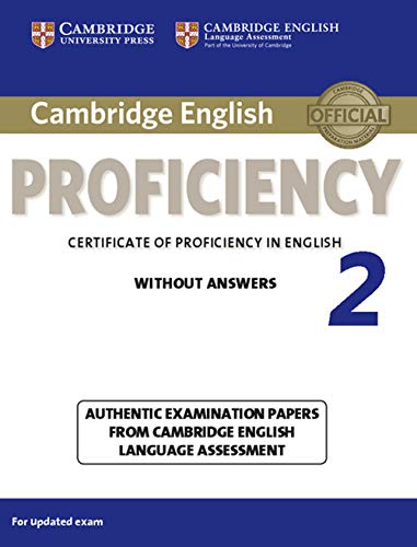 Cambridge English Proficiency 2 Student's Book without Answers: Authentic Examination Papers from Cambridge English Language Assessment (Cpe Practice Tests) von Cambridge University Press