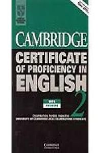 Cambridge Certificate of Proficiency in English 2: Examination Papers from the University of Cambridge Local Examinations Syndicate (CPE Practice Tests)