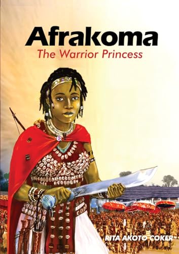 Afrakoma: The Warrior Princess von Afram Publications