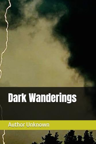 Dark Wanderings Dark Wanderings von Independently published