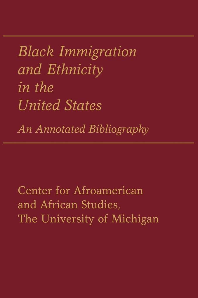 Black Immigration and Ethnicity in the United States von Greenwood