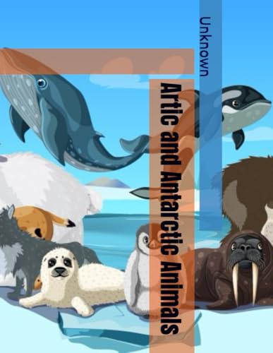 Antarctic Animals von Independently published