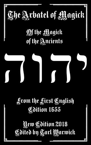 The Arbatel of Magick: The Magick of the Ancients von Createspace Independent Publishing Platform