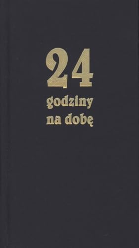 24 godziny na dobÄ [KSIÄĹťKA]