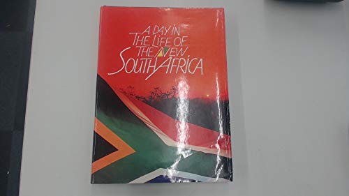 A day in the life of the new South Africa: Bthis book is dedicated to those South Africans who will never see it