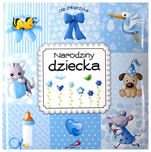 Album prezentowy dla chĹopczyka. Narodziny dziecka Album prezentowy dla chĹopczyka. Narodziny dziecka