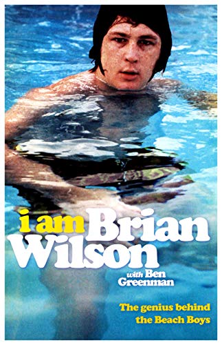 BRAIN WILSON - I Am Brian Wilson. The Genius Behind The Beach Boys (1 BOOKS)