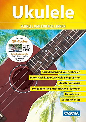 CASCHA Ukulele - Schnell und einfach lernen: Ukulelenschule von Hage Musikverlag