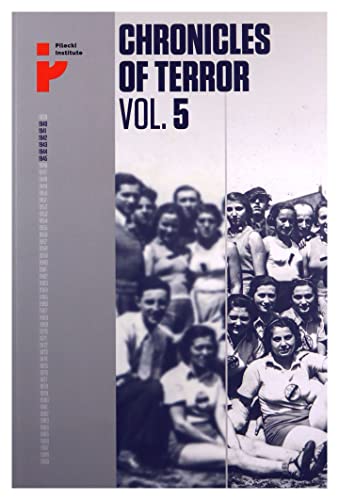 Chronicles of Terror Vol 5 Auschwitz-Birkenau Life in the factory of death [KSIĄŻKA]