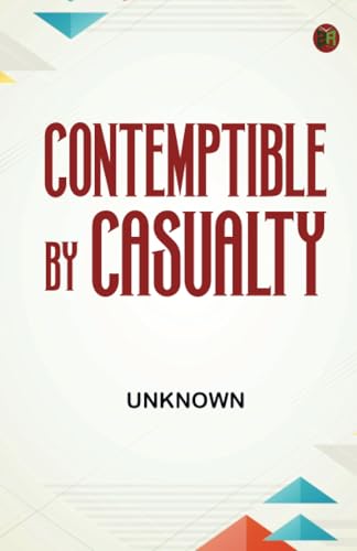 "Contemptible" by "Casualty" "Contemptible" by "Casualty" von Zinc Read